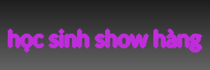 học sinh show hàng